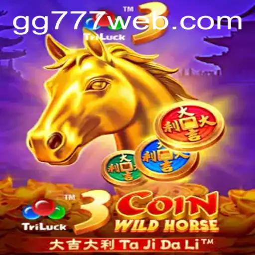 Exploring the Thrills of 3CoinWildHorse and GG777.COM