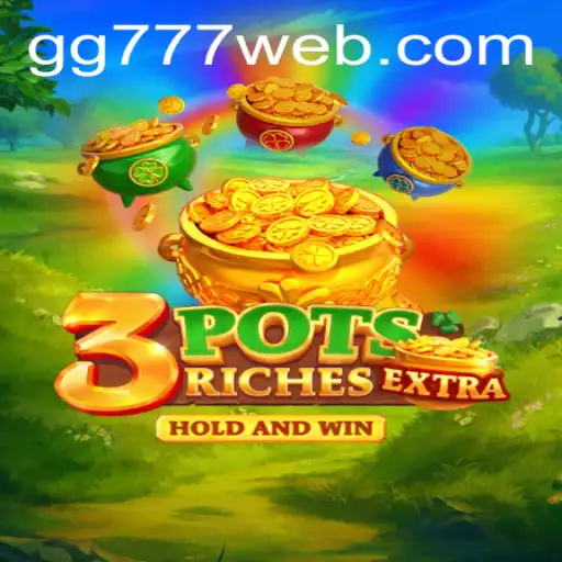 Exploring 3potsExtra: An In-Depth Guide to the Game of Strategy and Chance