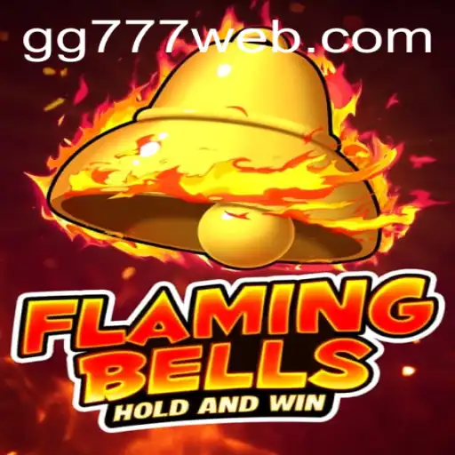 Discover the Thrilling World of Flaming Bells: A Captivating Experience