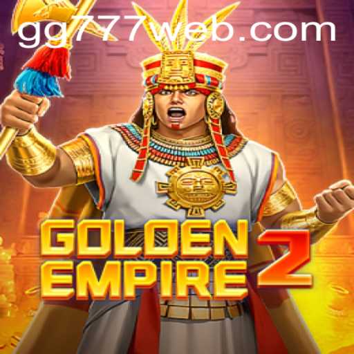 Exploring the World of GoldenEmpire2 and GG777.COM