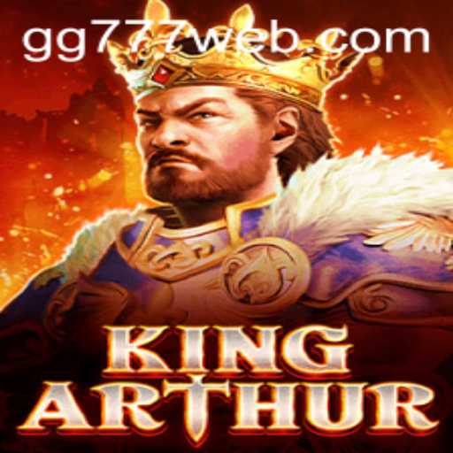 Unveiling KingArthur: The Ultimate Medieval Adventure Game - GG777.COM