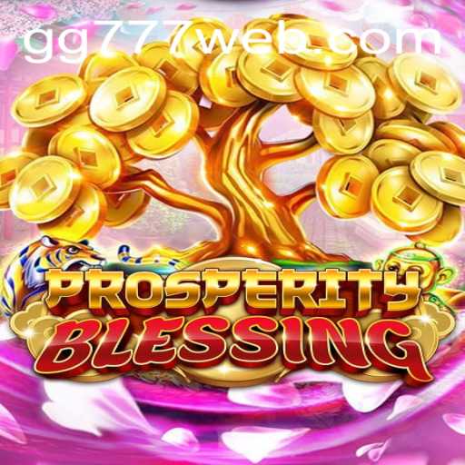 ProsperityBlessing: A Dive into the Latest Gaming Sensation