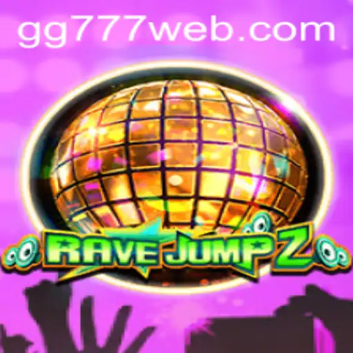 Exploring the Vibrant World of RaveJump2 and GG777.COM