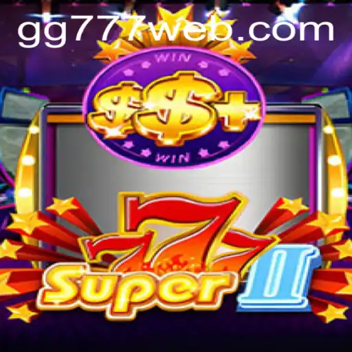 Exploring Super777II: An In-Depth Guide to Gameplay and Strategies