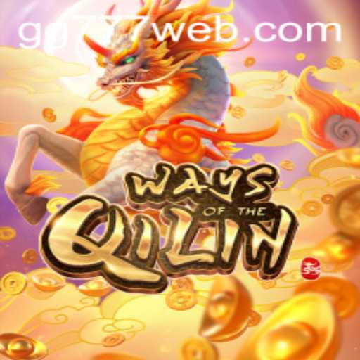 Exploring the Fascinating World of WaysoftheQilin on GG777.COM